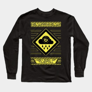 Cloudy with a chance of Timefall Long Sleeve T-Shirt